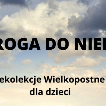 Rekolekcje wielkopostne dla dzieci