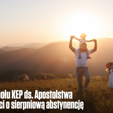 Apel Apostolstwa Trzeźwości na sierpień – miesiąc abstynencji 2020