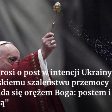 Papież prosi o post i modlitwę w intencji pokoju.
